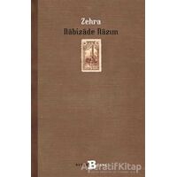 Zehra - Nabizade Nazım - Beyan Yayınları