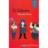 Üç Silahşörler - Alexander Dumas - Beyan Yayınları