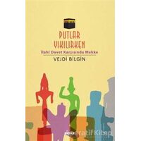 Putlar Yıkılırken - Vejdi Bilgin - Beyan Yayınları