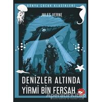 Denizler Altında Yirmi Bin Fersah - Jules Verne - Beyaz Balina Yayınları