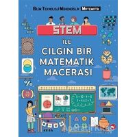 Stem ile Çılgın Bir Matematik Macerası - Colin Stuart - Beyaz Balina Yayınları