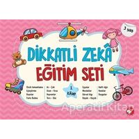 Dikkatli Zeka Eğitim Seti 1. Kitap (3 Yaş) - Neşe Duran - Beyaz Balina Yayınları