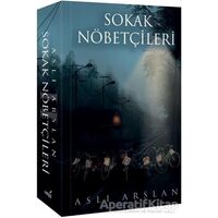 Sokak Nöbetçileri 2 - Aslı Arslan - İndigo Kitap