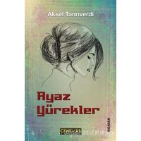 Ayaz Yürekler - Aksel Tanrıverdi - Cenevre Fikir Sanat