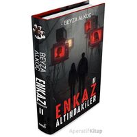 Enkaz Altındakiler 2 - Beyza Alkoç - İndigo Kitap