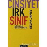 Cinsiyet, Irk, Sınıf - Selma James - Bgst Yayınları