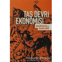 Taş Devri Ekonomisi - Marshall Sahlins - Bgst Yayınları