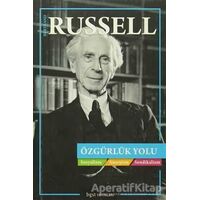 Özgürlük Yolu : Sosyalizm Anarşizm Sendikalizm - Bertrand Russell - Bgst Yayınları