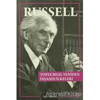 Toplumsal Yeniden İnşanın İlkeleri - Bertrand Russell - Bgst Yayınları