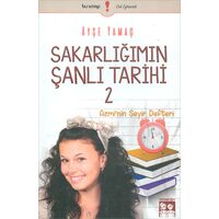 Sakarlığımın Şanlı Tarihi 2 - Ayşe Yamaç - Bu Yayınevi