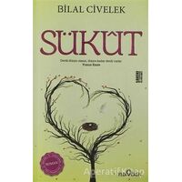 Sükut - Bilal Civelek - Yediveren Yayınları