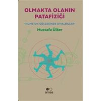 Olmakta Olanın Patafiziği - Mustafa Ülker - Arnas