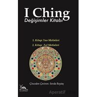 I Ching - Değişimler Kitabı - Kolektif - Sarmal Kitabevi
