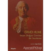 İnsan Doğası Üzerine Bir İnceleme - David Hume - BilgeSu Yayıncılık