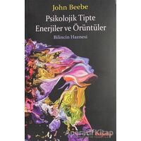 Psikolojik Tipte Enerjiler ve Örüntüler - John Beebe - BilgeSu Yayıncılık