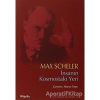 İnsanın Kosmostaki Yeri - Max Scheler - BilgeSu Yayıncılık