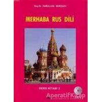 Merhaba Rus Dili Ders Kitabı 2 (Cdli) - Kabuljan Murzaev - BilgeSu Yayıncılık