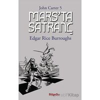 Mars’ta Satranç - John Carter 5 - Edgar Rice Burroughs - BilgeSu Yayıncılık