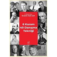 6 Kuram 40 Danışma Tekniği - İbrahim Halil Can - Çizge Yayınevi