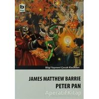 Peter Pan - James Matthew Barrie - Bilgi Yayınevi