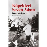 Köpekleri Seven Adam - Leonardo Padura - Bilgi Yayınevi