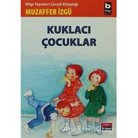 Kuklacı Çocuklar - Muzaffer İzgü - Bilgi Yayınevi