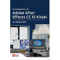 Yeni Başlayanlar İçin Adobe After Effects CC El Kitabı