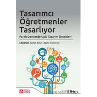 Tasarımcı Öğretmenler Tasarlıyor - Kolektif - Pegem Akademi Yayıncılık