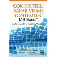 Çok Kriterli Karar Verme Yöntemleri MS Excel - Yetkin Çınar - Nobel Akademik Yayıncılık