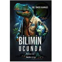 Bilimin Ucunda - Alfa Yayınları - DR. ÖMER KAMACI