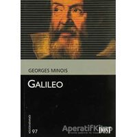 Galileo - Georges Minois - Dost Kitabevi Yayınları