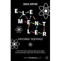 Elementler Sayesinde Yaşıyoruz - Anja Royne - Orenda