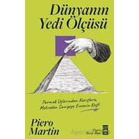 Dünyanın Yedi Ölçüsü - Piero Martin - Timaş Yayınları