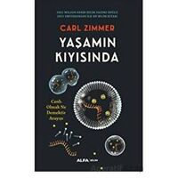 Yaşamın Kıyısında - Carl Zimmer - Alfa Yayınları