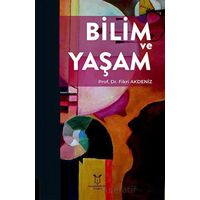 Bilim ve Yaşam - Fikri Akdeniz - Akademisyen Kitabevi