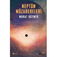 Neptün Müzakereleri - Murat Boyner - İthaki Yayınları