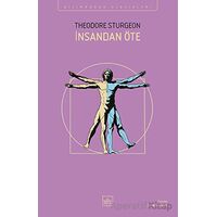 İnsandan Öte - Theodore Sturgeon - İthaki Yayınları