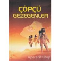 Çöpçü Gezegenler - A. Şalimov - Tiydem Yayıncılık