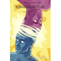 Komadan Notlar - Mike McCormack - Ayrıntı Yayınları