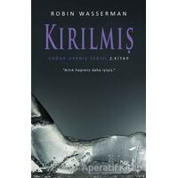 Kırılmış - Soğuk Uyanış Serisi 2. Kitap - Robin Wasserman - Martı Yayınları