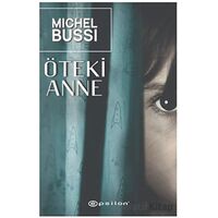 Öteki Anne - Michel Bussi - Epsilon Yayınevi