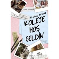 Koleje Hoş Geldin - Aleyna Temur - Epsilon Yayınevi