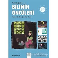 Tarihi Değiştiren Bilimin Öncüleri Hakkında Beş Şaşırtıcı Öykü - Nury Vittachi - 1001 Çiçek Kitaplar