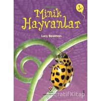 İlk Okuma - Minik Hayvanlar - Lucy Bowman - TÜBİTAK Yayınları