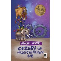 Cezeri ve Mezopotamyadaki Sır - Mavisel Yener - Bilgi Yayınevi