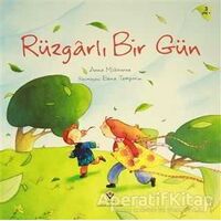 Rüzgarlı Bir Gün - Anna Milbourne - TÜBİTAK Yayınları