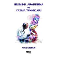 Bilimsel Araştırma ve Yazma Teknikleri - Alek Sterlin - Gece Kitaplığı