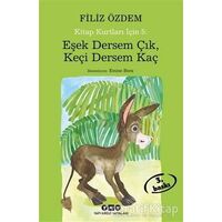 Eşek Dersem Çık, Keçi Dersem Kaç - Filiz Özdem - Yapı Kredi Yayınları