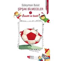 Şipşak Bilmeceler 3 - Şuuuttt ve Gooll! - Süleyman Bulut - Can Çocuk Yayınları