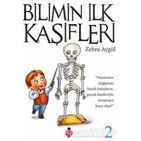 Bilimin İlk Kaşifleri 2 - Zehra Aygül - Uğurböceği Yayınları